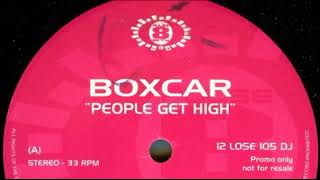 Boxcar - People Get High (Extended Mix)