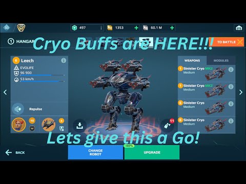 Let's use the Leech with the Buffed Cryos! | How well did I do? | War Robots Gameplay