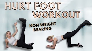 Hurt Foot Workout | 30 Minute Non Weight Bearing Workout | fitnessa ◡̈