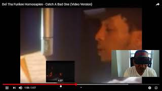 Catch A Bad One: Del The Funky Homosapien | REACTION