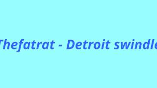 Thefatrat - Detroit swindle