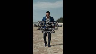 Download lagu Nadai Mimpi Muai Nuan Rickie Andrewson ( Album Nostalgia 1 ) ( Vcd Version ) mp3 Download lagu Nadai Mimpi Muai Nuan Rickie Andrewson ( Album Nostalgia 1 ) ( Vcd Version ) mp3
