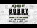 Que - OG Bobby Johnson Feat. Snoop Dogg, Pusha T & A$AP Ferg (Remix)