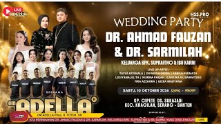 Download lagu 📡🔴LIVE OM ADELLA PESTA PERNIKAHAN DR SARMILA & DR AHMAD FAUZAN SERANG-BANTEN  mp3