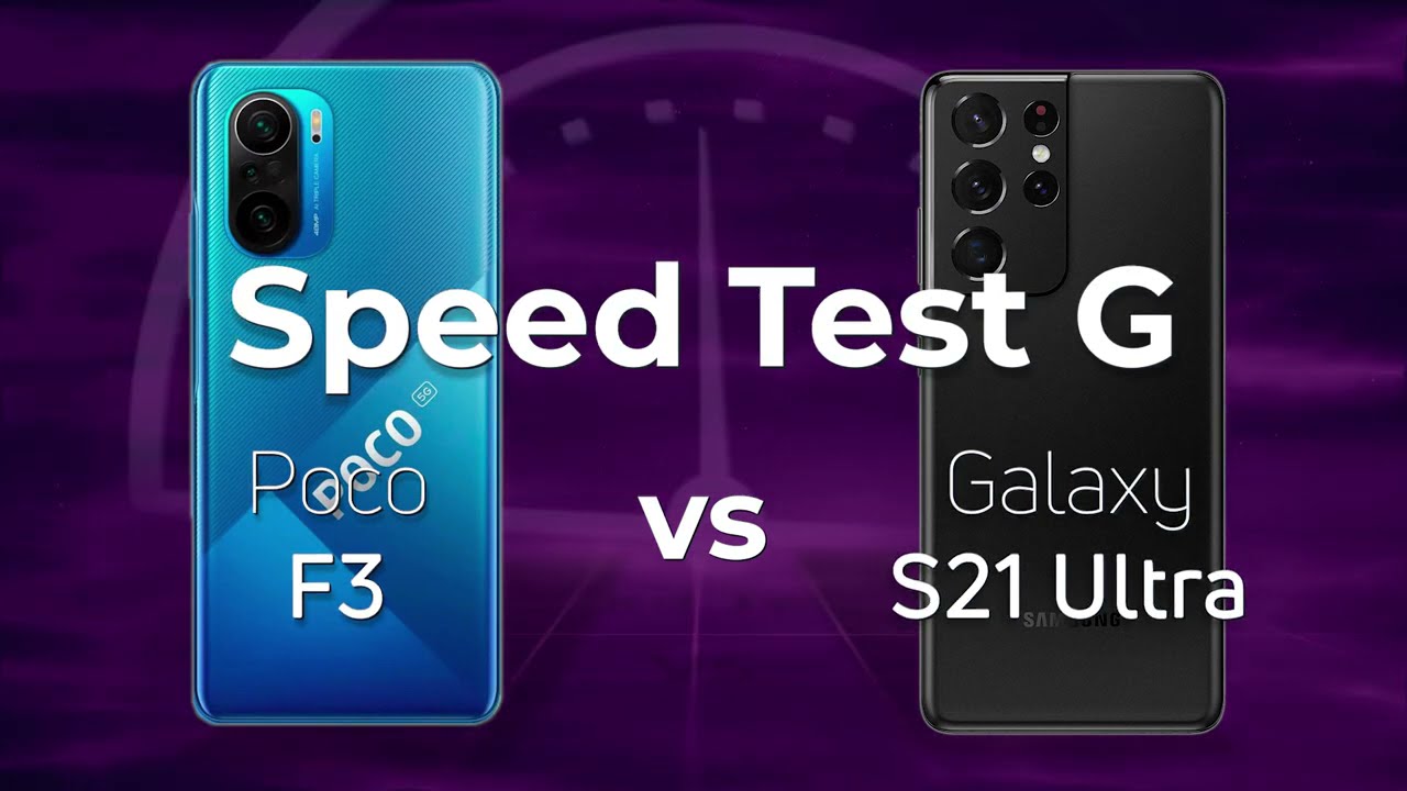 Xiaomi Poco F3 vs Samsung Galaxy S21 Ultra