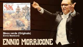 Ennio Morricone - Mesa verde - Originale - Giù La Testa (1971)