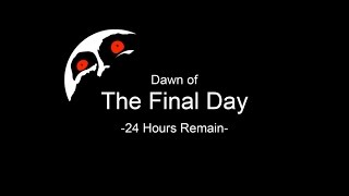 Dawn of the Final Day.......