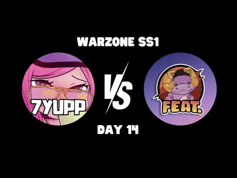 Warzone ss1 Day14 - 7YUPP vs Feat. | ROMC
