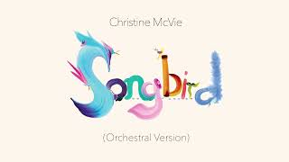 Christine McVie – Songbird (Orchestral Version)