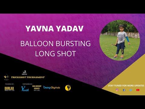 ATT YAVNA YADAV (balloon bursting long shot)