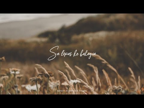 near - " sa lepas ko bahagia " ft Ivond Buga (Official lyric Video)