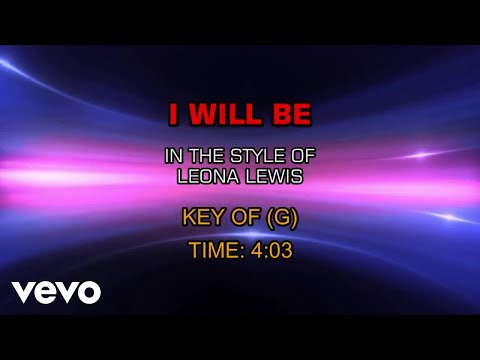 Leona Lewis - I Will Be (Karaoke)