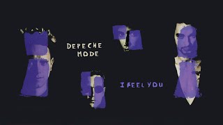 DEPECHE MODE - I Feel You (Lyrics)