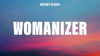 Britney Spears - Womanizer (Lyrics)
