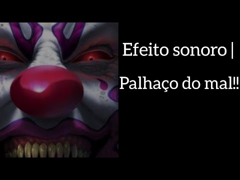 EFEITO SONORO | PALHAÇO DO MAL DANDO RISADA/ USO LIVRE✅