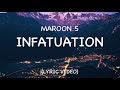 Maroon 5 // INFATUATION // Lyric Video // Classic Maroon 5 song