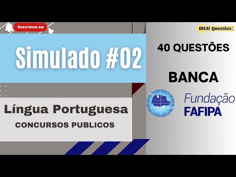 SIMULADO 40 QUESTÕES DE LÍNGUA PORTUGUESA PARA CONCURSO PÚBLICO | BANCA FAFIPA