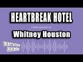 Whitney Houston - Heartbreak Hotel (Karaoke Version)
