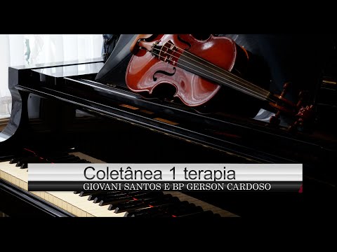 GIOVANI SANTOS E BP GERSON CARDOSO - COLETÂNEA 1 (TERAPIA) AO VIVO