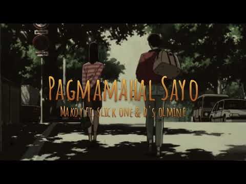 Pagmamahal sayo - Slick one feat. Makoy&d's