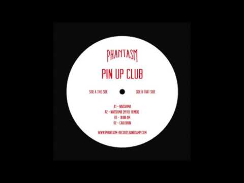 PREMIERE: Pin Up Club - Cauldron [Phantasm Records]