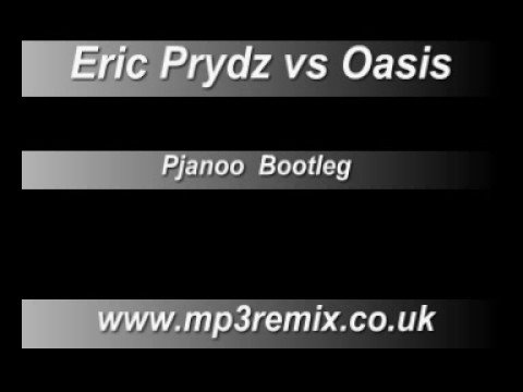 Pjanoo (FreeMotion Wonderwall Bootleg) Eric Prydz vs Oasis