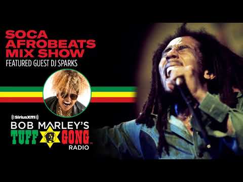 SOCA AFROBEATS MIX SHOW- Ep1 (Hosted by ZJ Sparks for Bob Marley's Tuff Gong Radio)