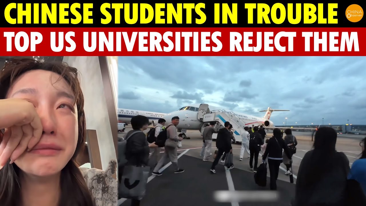 Chinese Students in BIG Trouble! 100 Admissions Canceled Last Minute,Top US Universities Reject Them