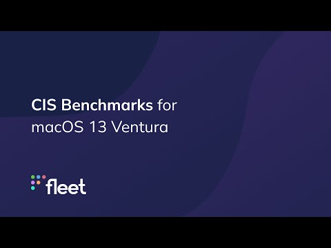 Video: CIS Benchmarks for macOS 13 Ventura