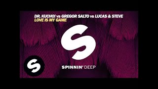 Dr. Kucho!, Gregor Salto, Lucas & Steve - Love Is My Game (Extended Mix) video