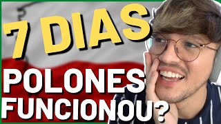 Aprendi uma nova lingua em 7 dias | Polones funcionou?