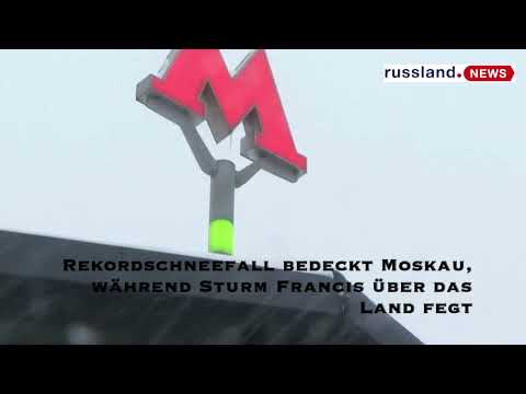 Rekordschneefall bedeckt Moskau, während Sturm Francis über das Land fegt