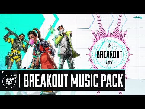 Apex Legends Season 20 - Breakout Music Pack (HIgh Quality)
