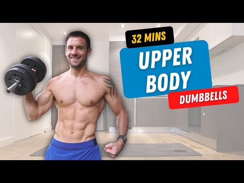 UPPER BODY DUMBBELL WORKOUT ???? to BUILD MUSCLE at Home in 32 Minutes