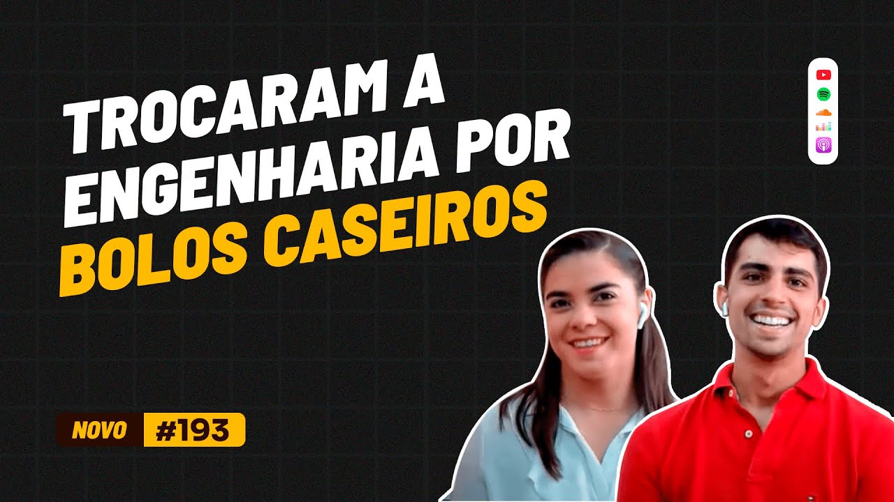 R$ 130 MIL NO NICHO DE BOLOS CASEIROS C/ RENAN E CAROLINA  | PODCAST FAIXA MARROM #193