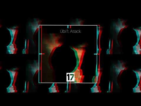Übi ft. Attack - 17 (Beat by Larkin)