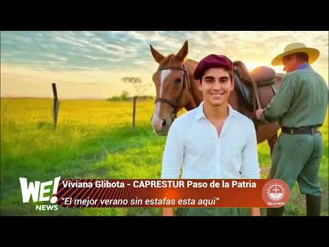Viviana Glibota  - CAPRESTUR Paso de la Patria - El mejor verano sin estafas está aquí