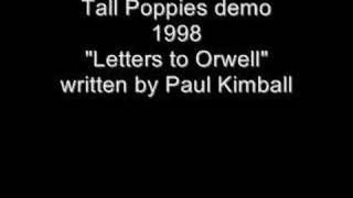 Tall Poppies demo - Letters to Orwell (1998)