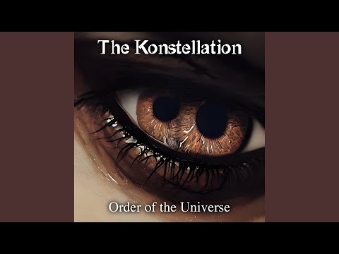 download lagu mp3 mp4 The Konstellation Order Of The Universe, download lagu The Konstellation Order Of The Universe gratis, unduh video klip The Konstellation Order Of The Universe