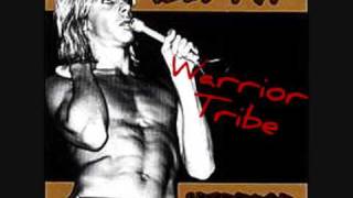 Warrior Tribe - Iggy Pop