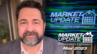 Florida Housing Market Update: May 2023
