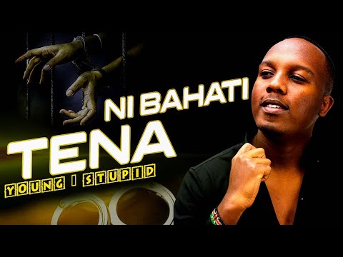 Ni Bahati Tena - Young & Stupid 2 Ep 10
