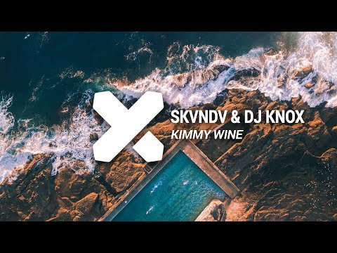 SKVNDV & DJ Knox - Kimmy Wine