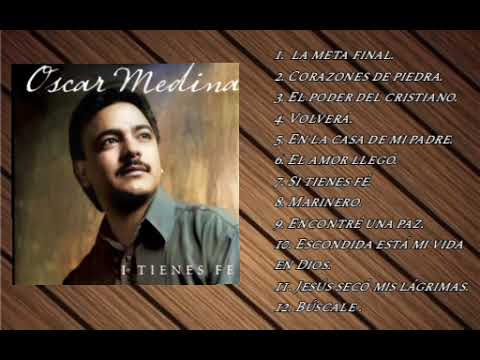 Óscar Medina alabanzas cristianas
