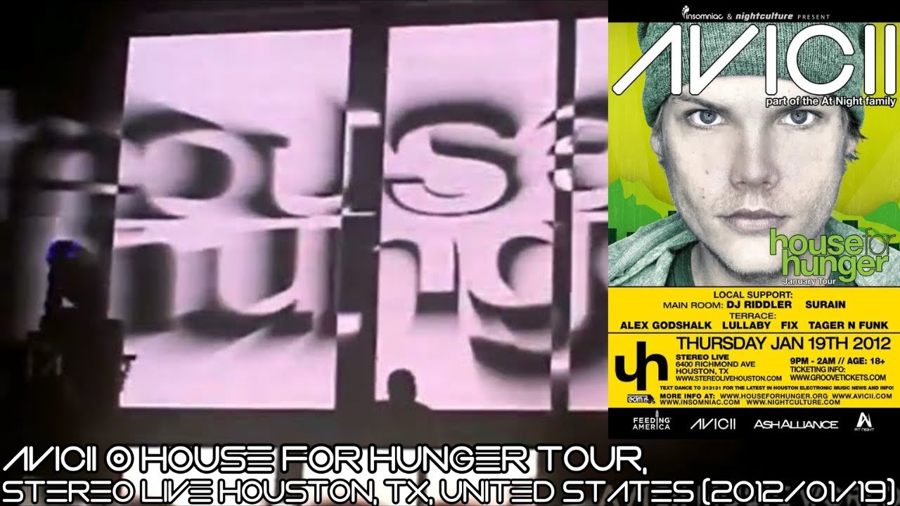 Avicii @ House For Hunger Tour, Stereo Live Houston, TX, United States (2012/01/19)