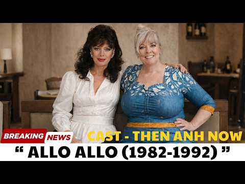 ’Allo ’Allo! Cast Then and Now 2026: Tragedies, Secrets & The Stars Who Vanished