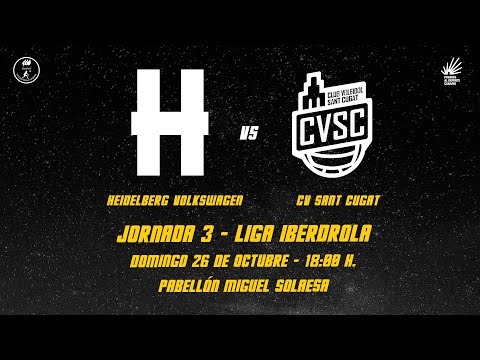 🔴📺  -  LIGA IBERDROLA - Heidelberg Volkswagen - DSV CV Sant Cugat