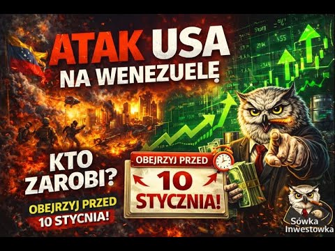US Attack on Venezuela. These Sectors and Companies Are Winners – Watch Before the End of January...
