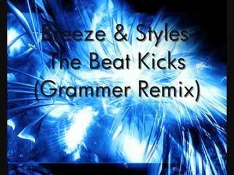 Breeze & Styles- The Beat Kicks