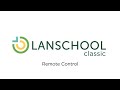 LanSchool Classic Feature - Remote Control